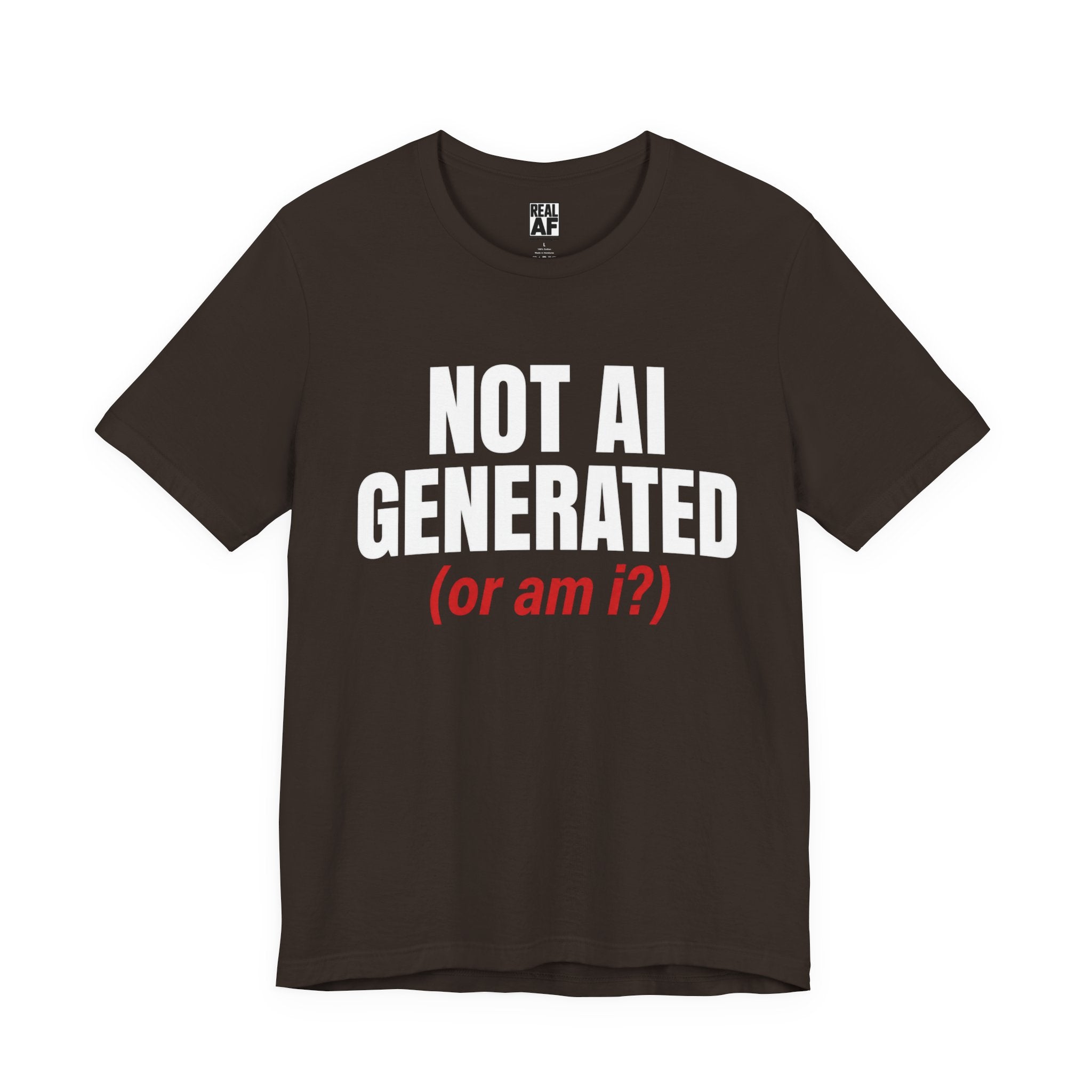 Not AI Generated T‑Shirt