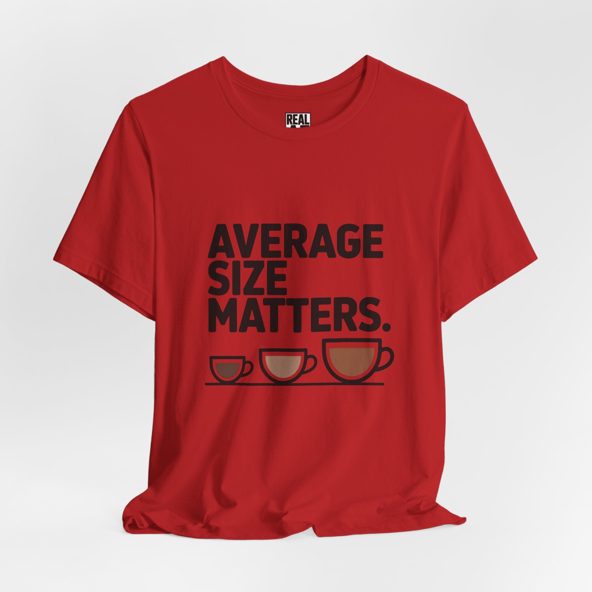 Average Size Matters Tee — Funny Coffee Cup Graphic T-Shirt