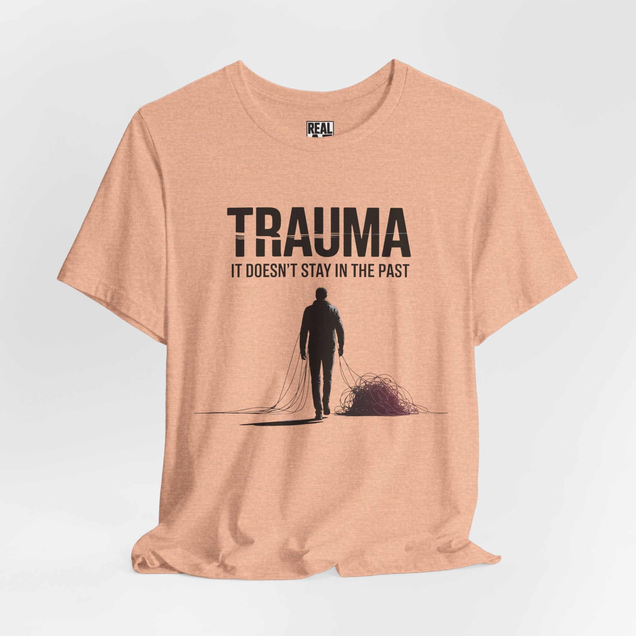 Trauma Tee - "It Doesn't Stay in the Past" T-Shirt