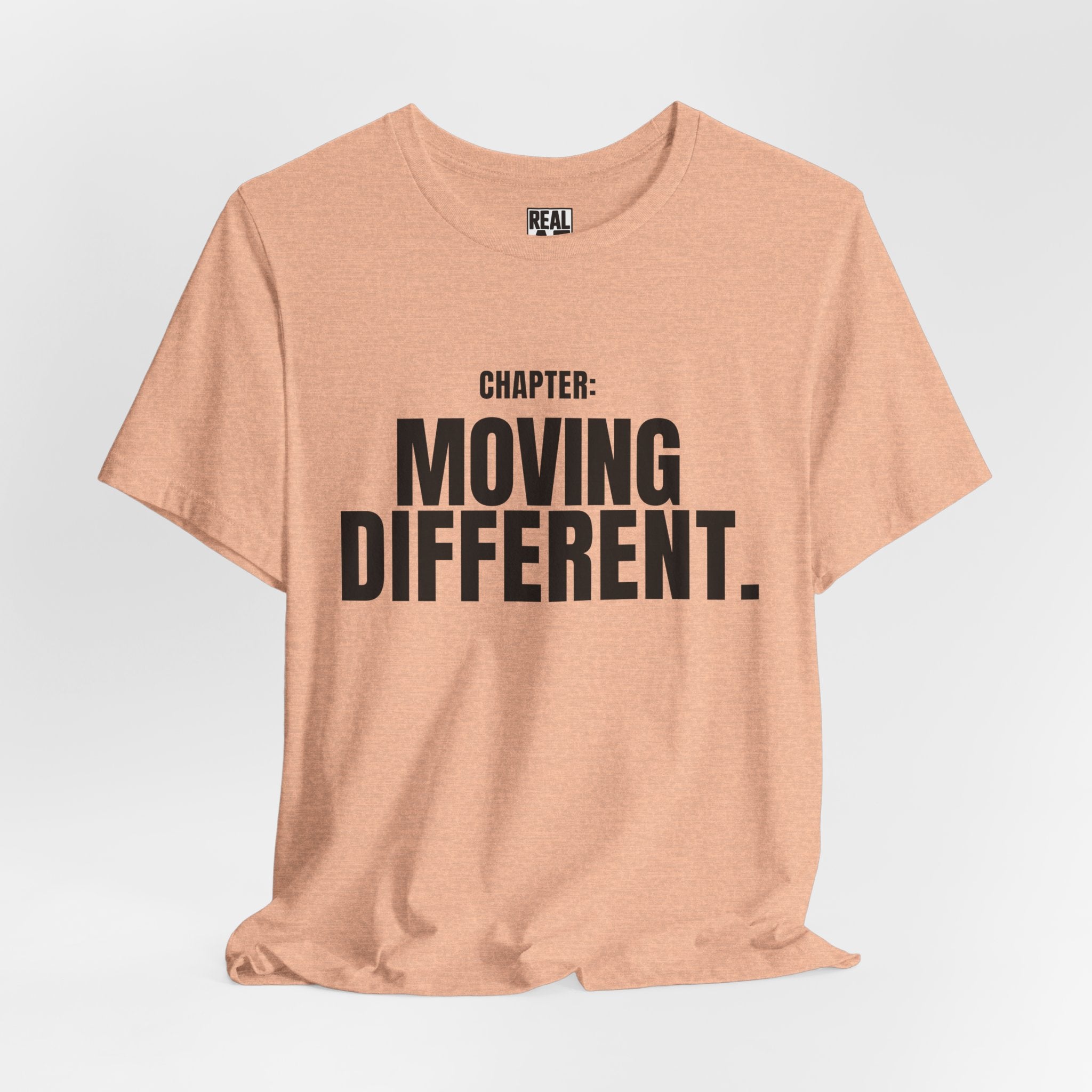 Chapter: Moving Different. Tee