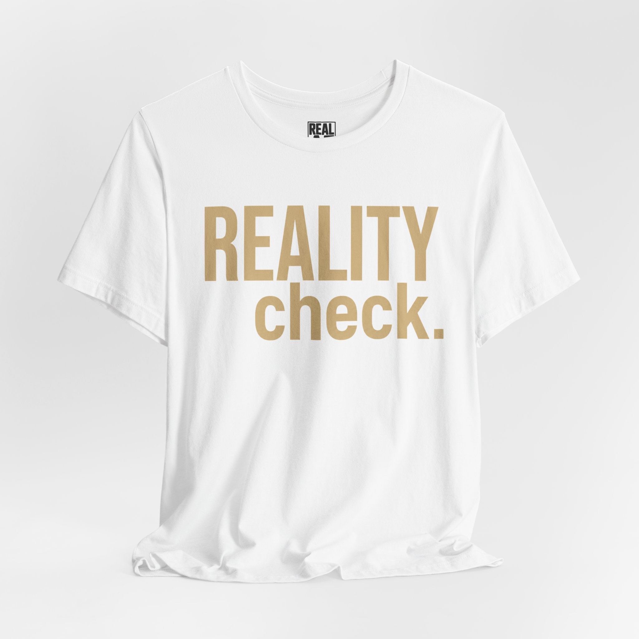 Reality Check Tee