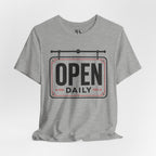 Open Daily Sign T-Shirt