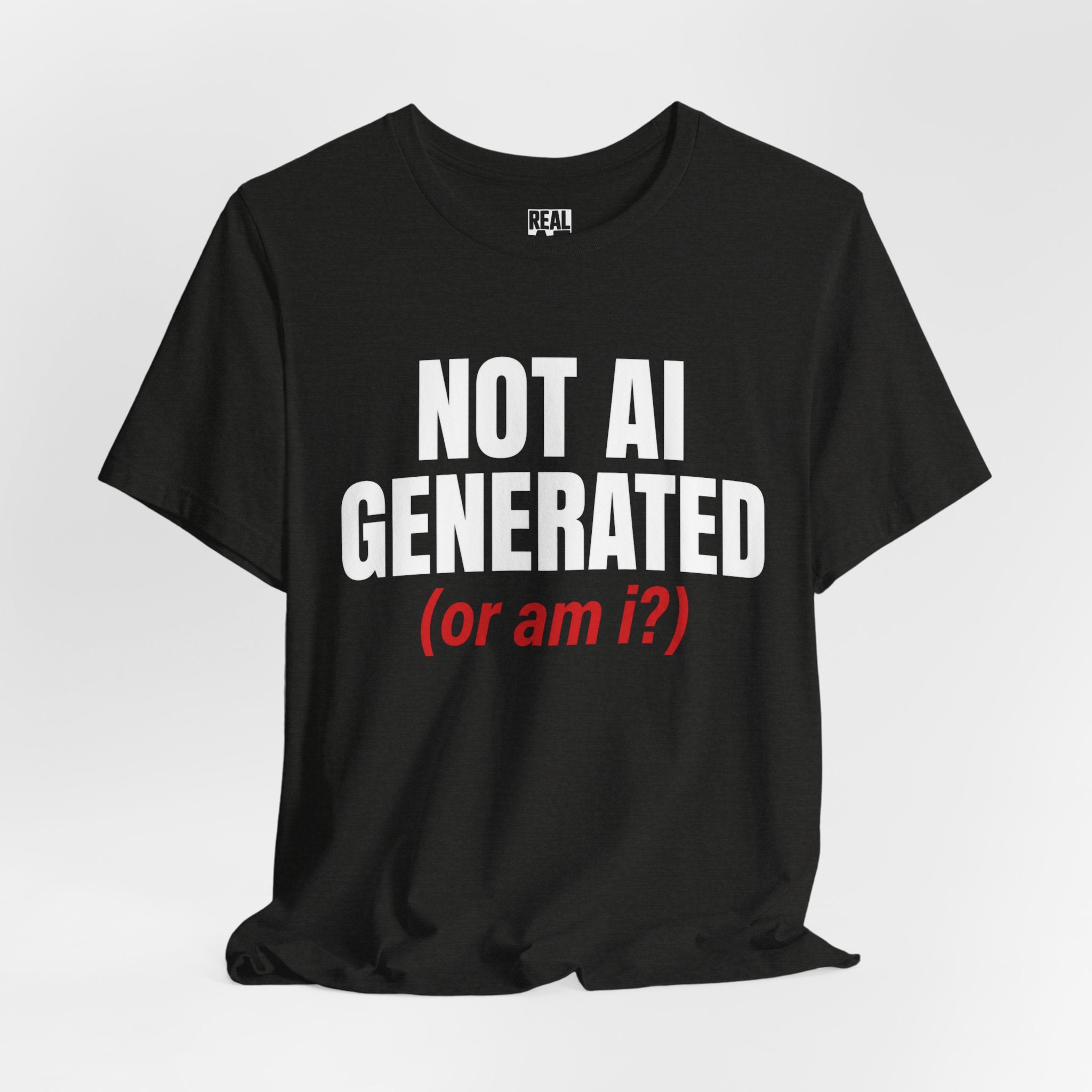 Not AI Generated T‑Shirt