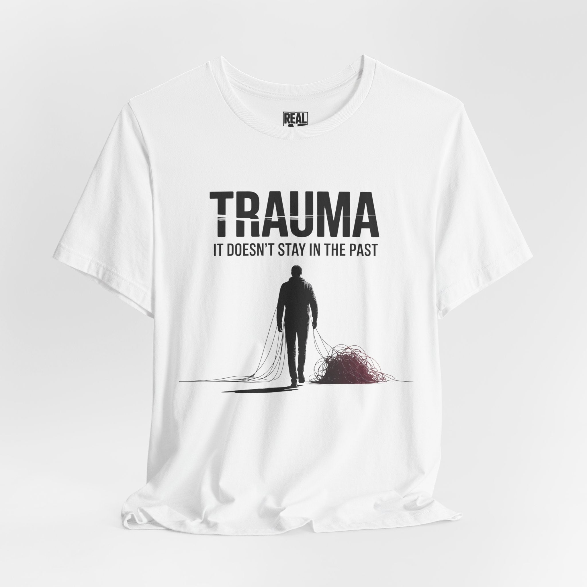 Trauma Tee - "It Doesn't Stay in the Past" T-Shirt