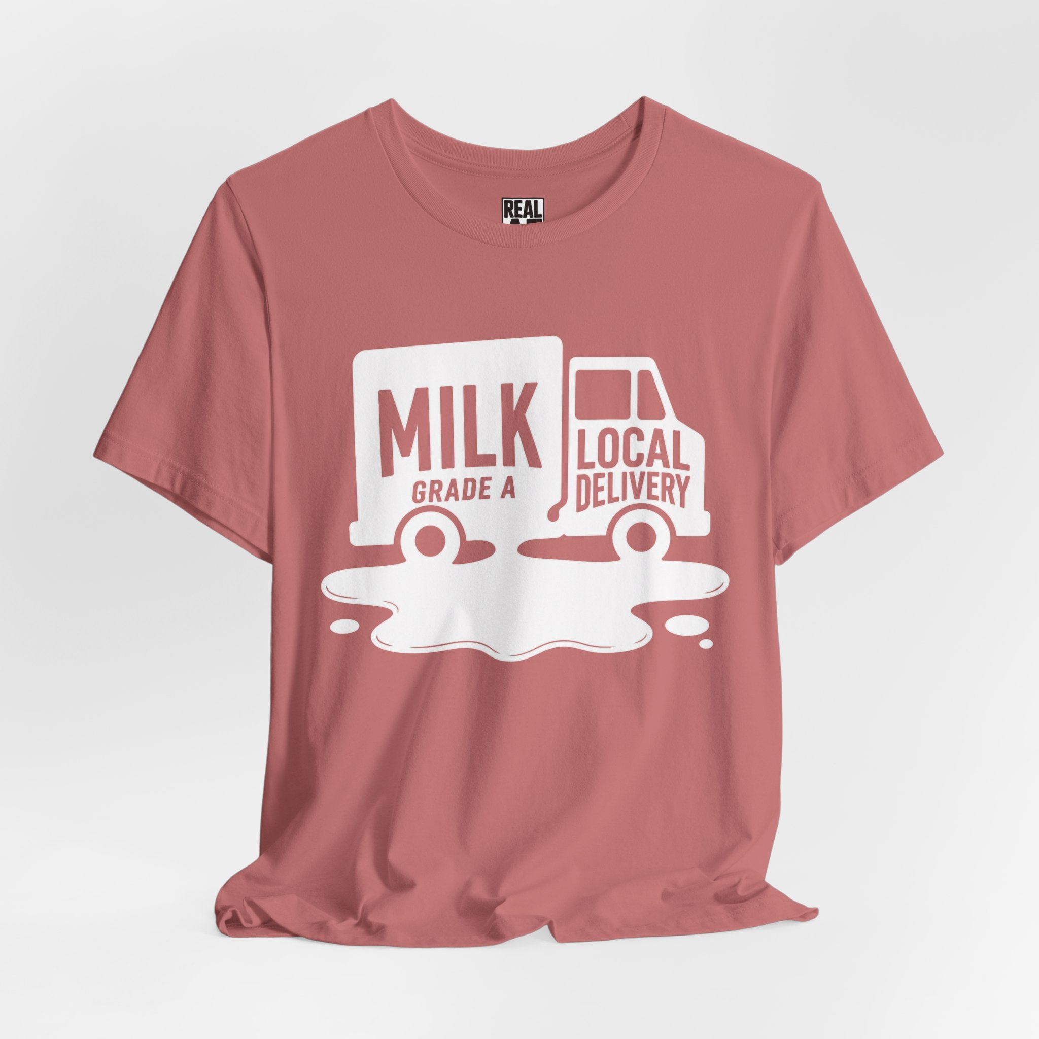 Milk Grade A Local Delivery T-Shirt