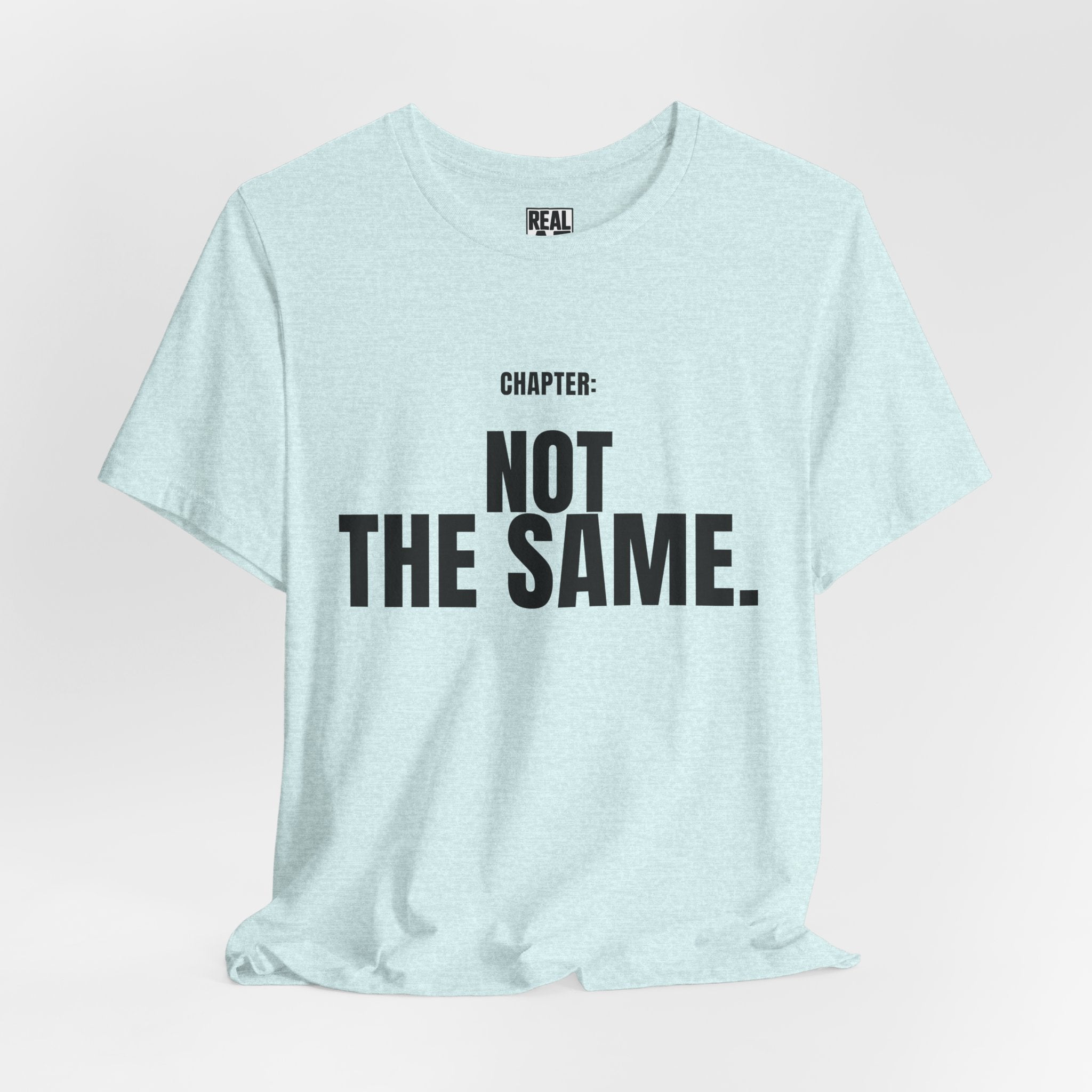 Chapter: Not The Same Tee