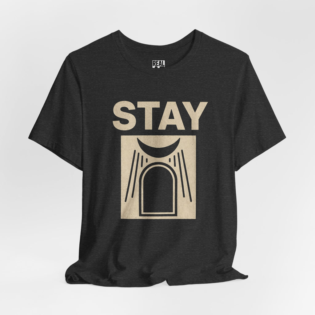 Stay T-Shirt