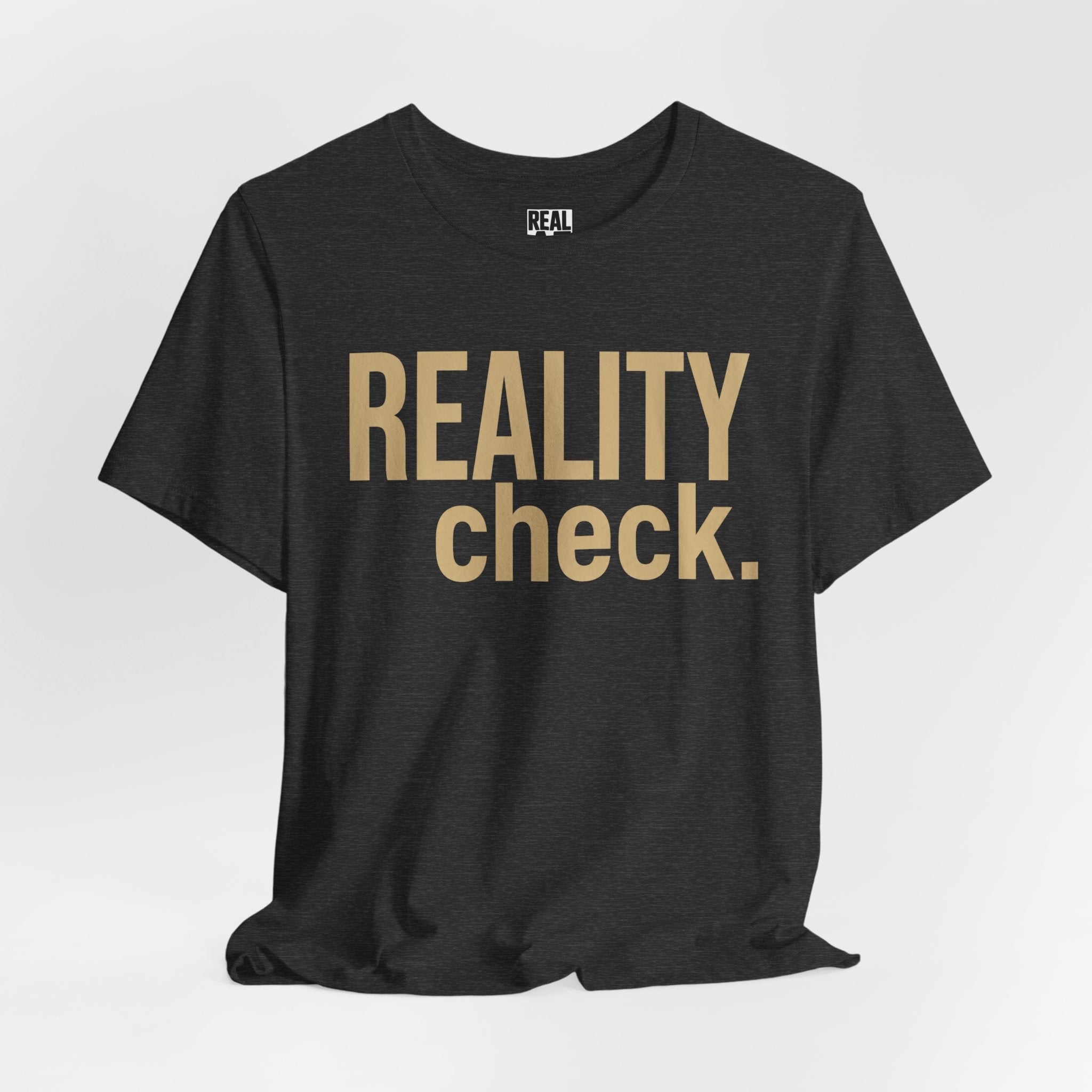 Reality Check Tee