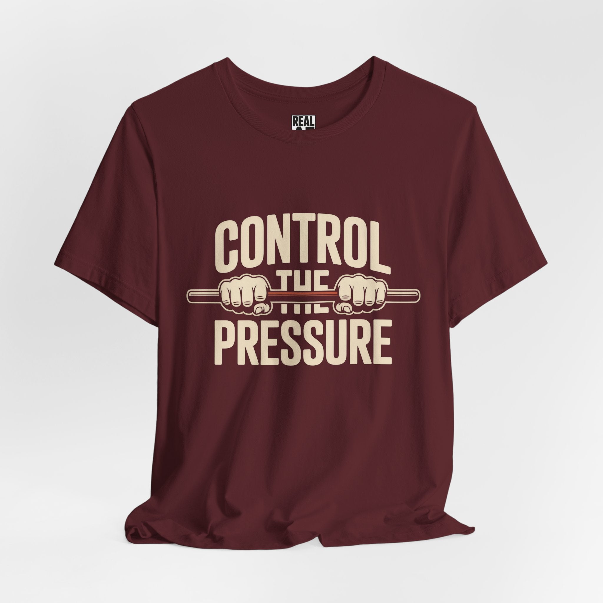 Control the Pressure — Fitness Workout T-Shirt