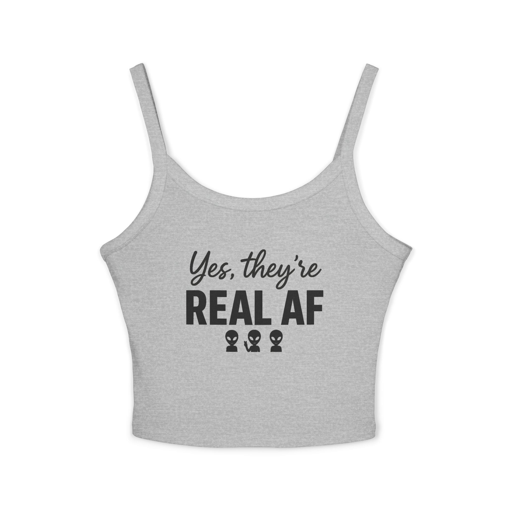 Yes, They're Real AF Spaghetti Strap Tank Top, Women's Summer Top, Casual Wear, Funny Graphic Tee, Perfect for Parties, Trendy Gift