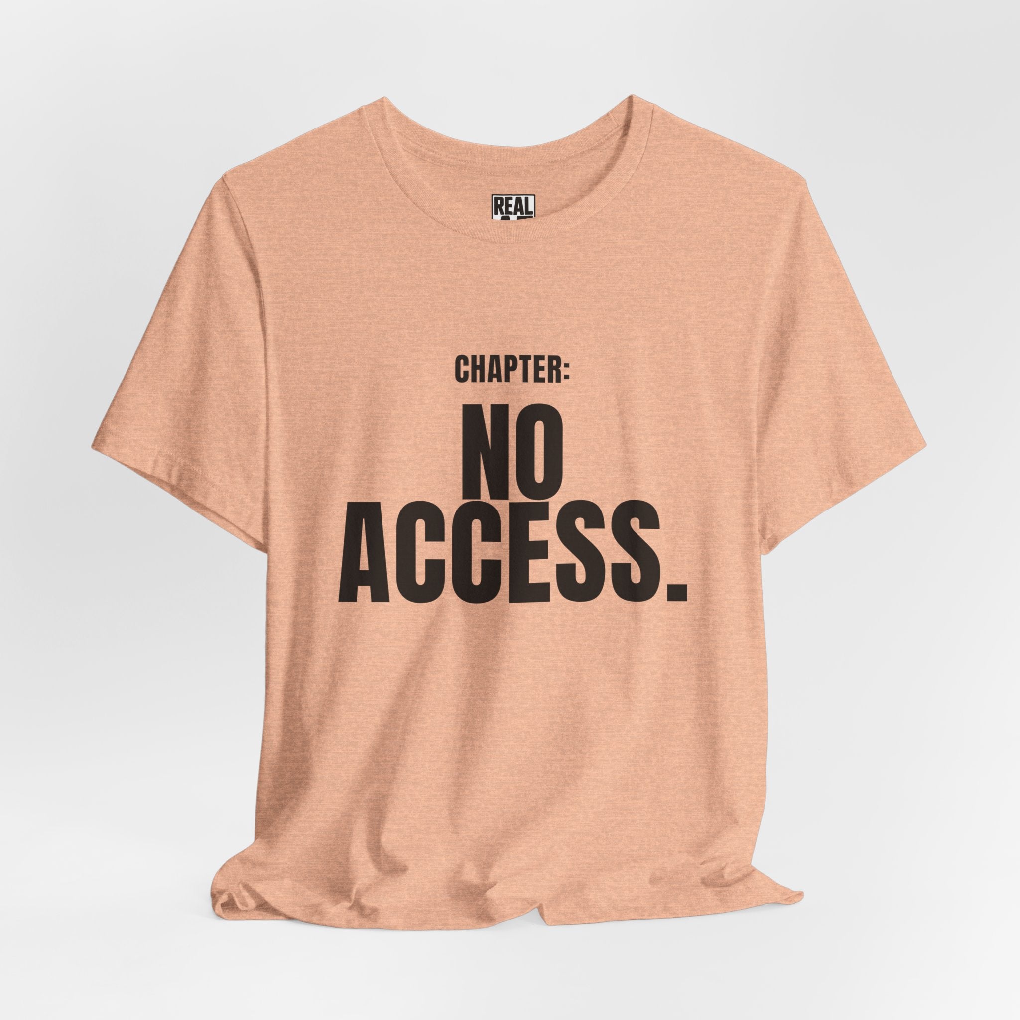 Chapter: NO ACCESS. Tee